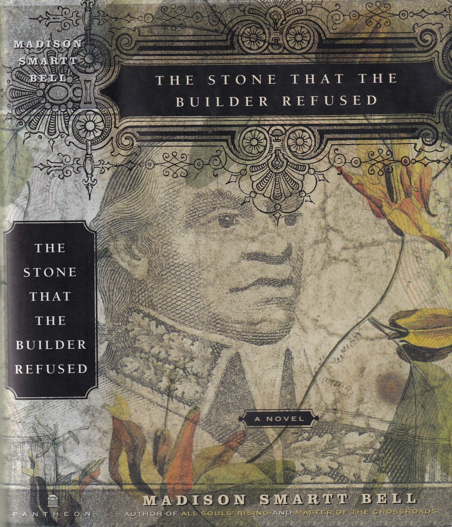 The Stone That The Builder Refused: Novel | Madison Smartt Bell | First ...