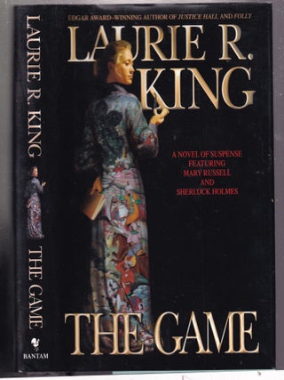 Item #E35061 The Game: A Novel of Suspense Featuring Mary Russell and Sherlock Holmes. Laurie R....