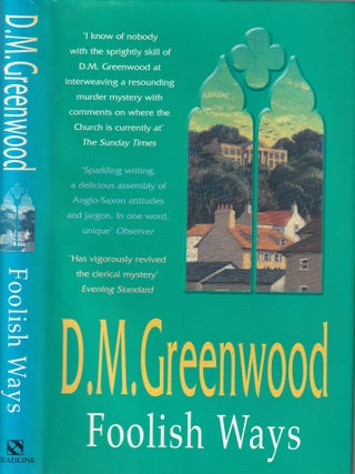 Item #E35218 Foolish Ways. D M. Greenwood