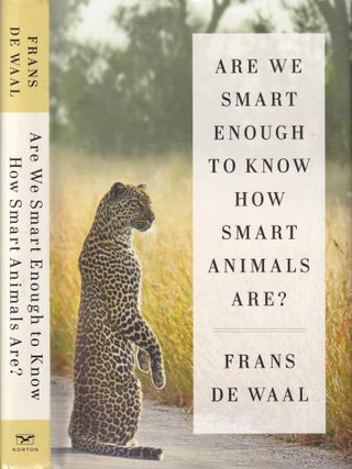 Item #E35288 Are We Smart Enough to Know How Smart Animals Are? Frans de Waal