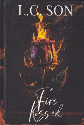 Item #E35334 Fire Kissed (Fire Duet: Book 1). L C. Son