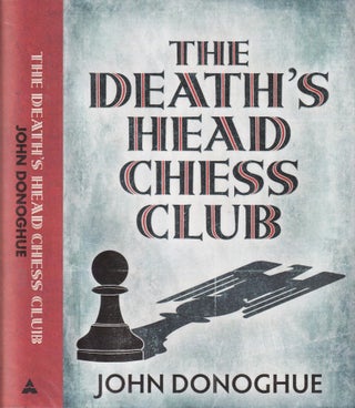 The Death's Head Chess Club (signed first edition)
