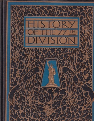 Item #E35524 History of The Seventy Seventh Division August 25th, 1917-November 11th, 1918...
