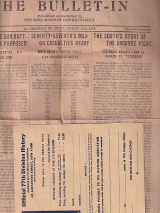 History of The Seventy Seventh Division August 25th, 1917-November 11th, 1918 (Designed and Written In The Field--France) with 1919 Military News laid in