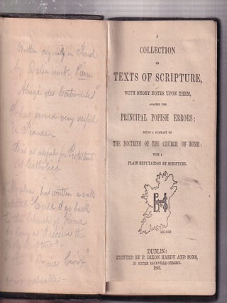 Item #E35591 (Anti-Catholic) A Collection of Texts Of Scripture, with short notes upon them,...