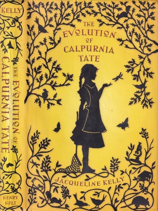 Item #E35627 The Evolution of Calpurnia Tate. Jacqueline Kelly