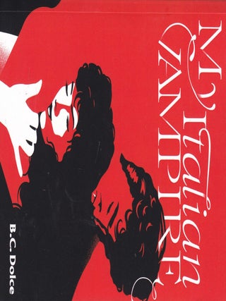 Item #E35651 My Italian Vampire. B C. Dolce