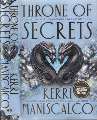Item #E35703 Throne of Secrets. Kerri Maniscalco
