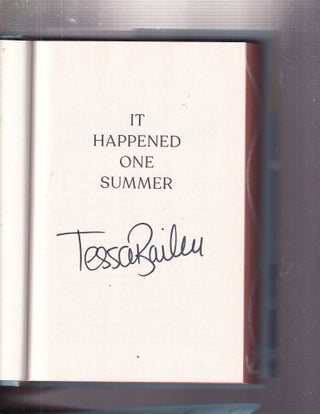 Item #E35901 It Happened One Summer (signed first collector's edition). Tessa Bailey