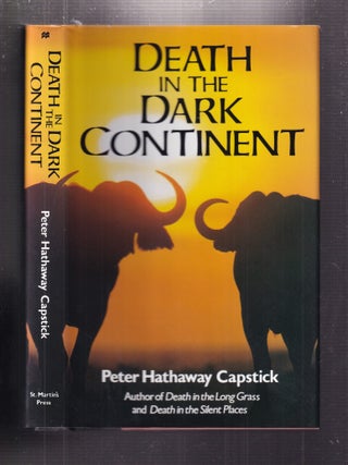 Item #E35971 Death in the Dark Continent. Peter Hathaway Capstick