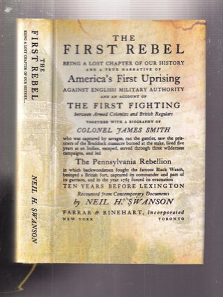 Item #E36123 The First Rebel Being a Lost Chapter of Our History and a True Narrative of...