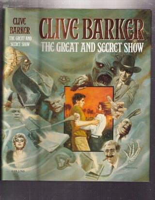 Item #E36268 The Great and Secret Show (Books in the Arts #1). Clive Barker