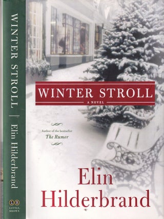 Item #E36439 Winter Stroll. Elin Hildebrand
