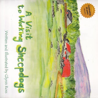 Item #E36441 A Visit to Working Sheepdogs. Glynis Ross