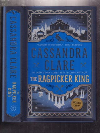 Item #E36581 The Ragpicker King (signed first edition). Cassandra Clare