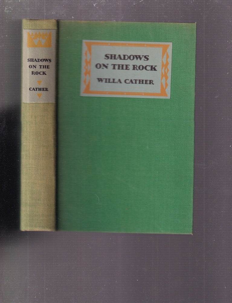 Item #E36700 Shadows On The Rock. Willa Cather.