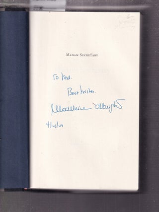 Madam Secretary: A Memoir (inscribed and signed by Albright
