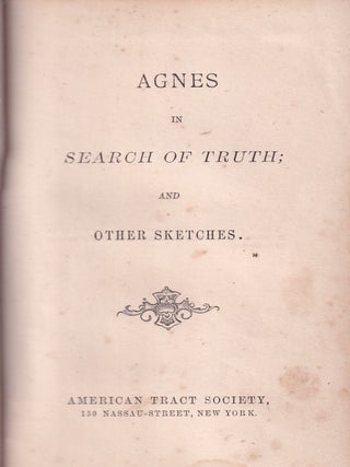 Agnes in Search of Truth; and Other Sketches (with ornate hand drawn ownership identifications)