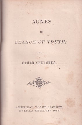 Agnes in Search of Truth; and Other Sketches (with ornate hand drawn ownership identifications)