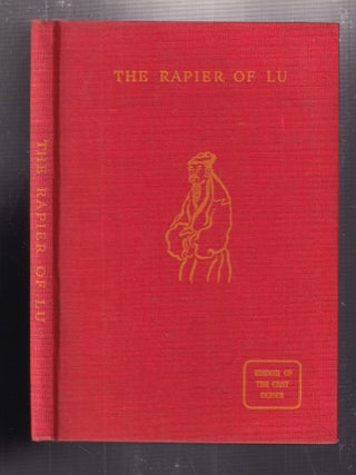 The Rapier of Lu: Patriot Poet of China