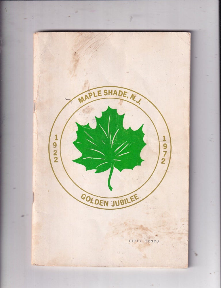 Item #E36810 [New Jersey] Maple Shade N.J. Golden Jubilee 1922-1972