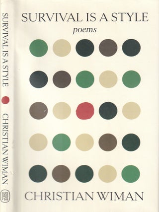 Item #E36867 Survival is a Style. Christian Wiman