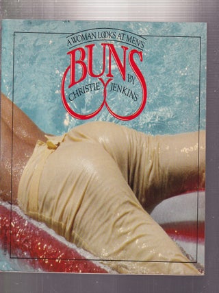 Item #E36968 A Woman Looks at Men's Buns (gay interest). Christie Jenkins