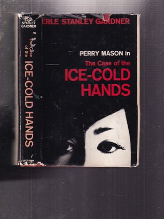 The Case of The Ice cold Hands (Perry Mason Mystery) in original dust jacket