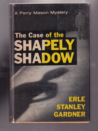 The Case of the Shapely Shadow (A Perry mason Mystery