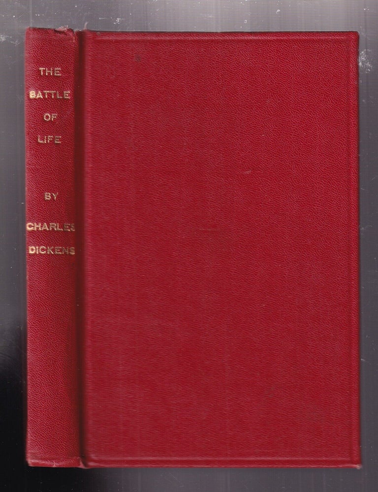 Item #E37014 The Battle of Life: A Love Story (in fine binding). Charles Dickens.