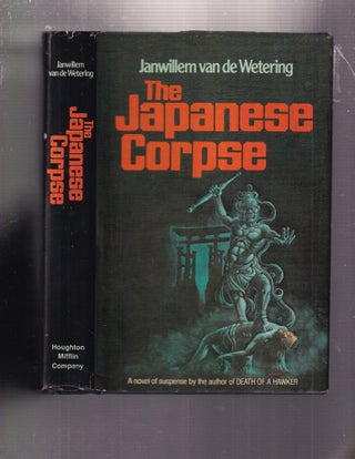 Item #E37035 The Japanese Corpse. Janwillem van de Wetering