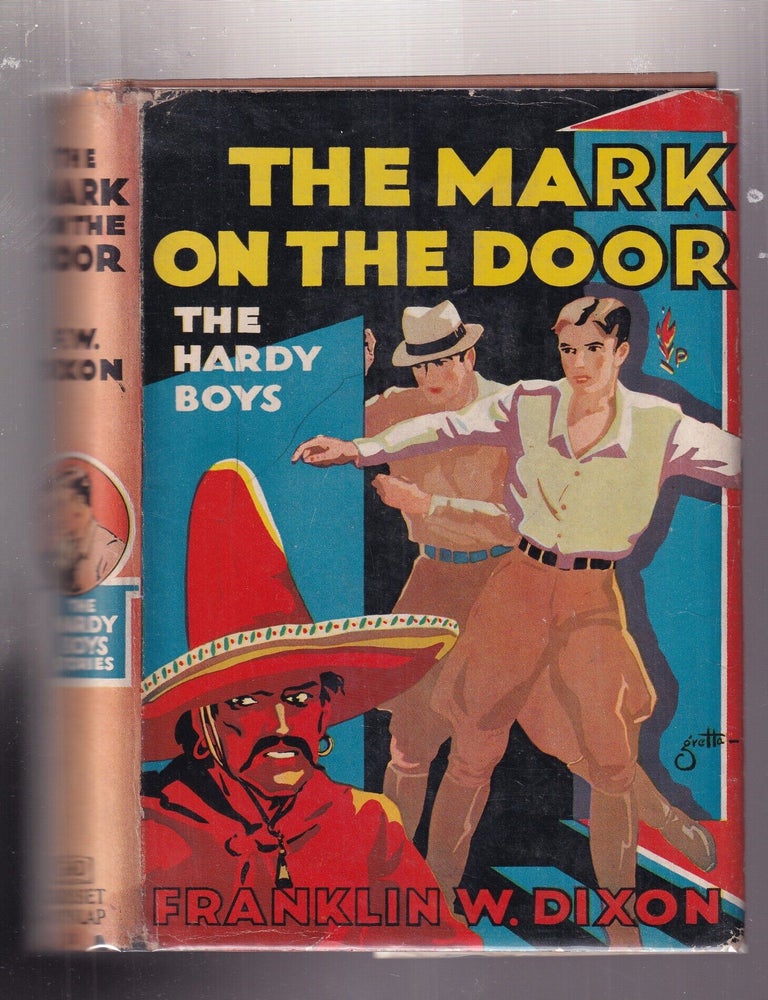 Item #E37043 The Mark On The Door (The Hardy Boys No. 13) in original dust jacket. Franklin W. Dixon.