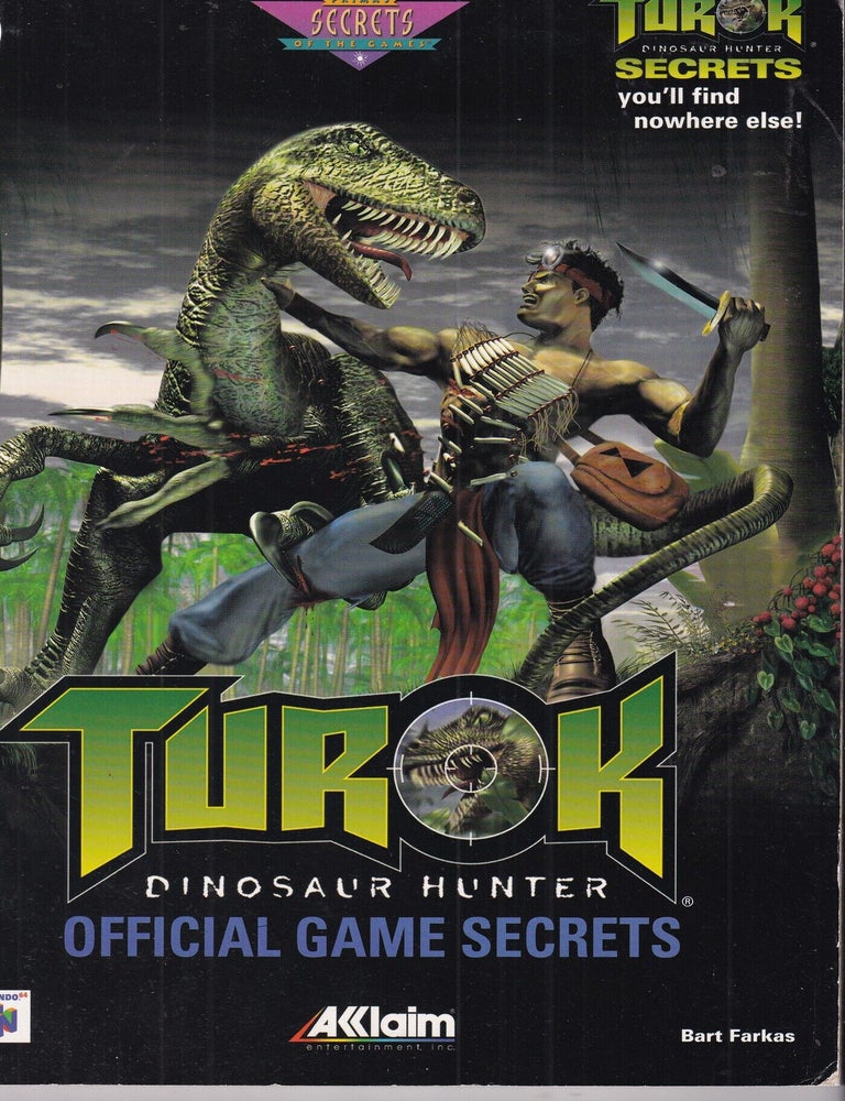 Item #E37054 Turok: Dinosaur Hunter Official Game Secrets. Bart Farkas.