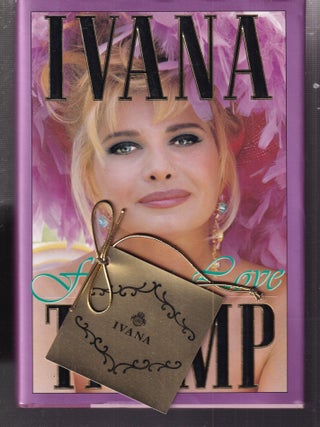 Free To love: A Novel (SIGNED BY IVANA TRUMP)