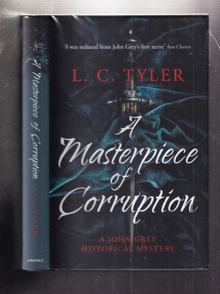 A Masterpiece of Corruption (Signed first edition): A John Grey Historical Mystery
