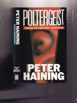 Poltergeist: Tales of Deadly Ghosts