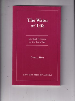 The Water of Life: Spiritual Renewal in the Fairy Tale
