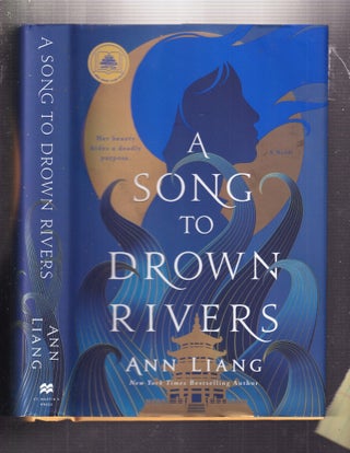 Item #E37162 A Song To Drown Rivers. Ann Liang