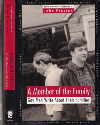 Item #E37197 A Member of the Family: Gay Men Write About Their Families. John Preston