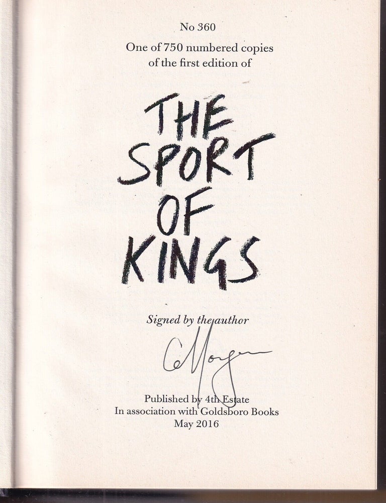 Item #E37234 The Sport Of Kings (signed limited numbered edition). C E. Morgan.