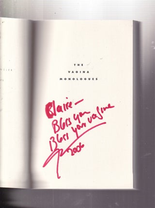 The Vagina Monologues (humorously inscribed by Ensler