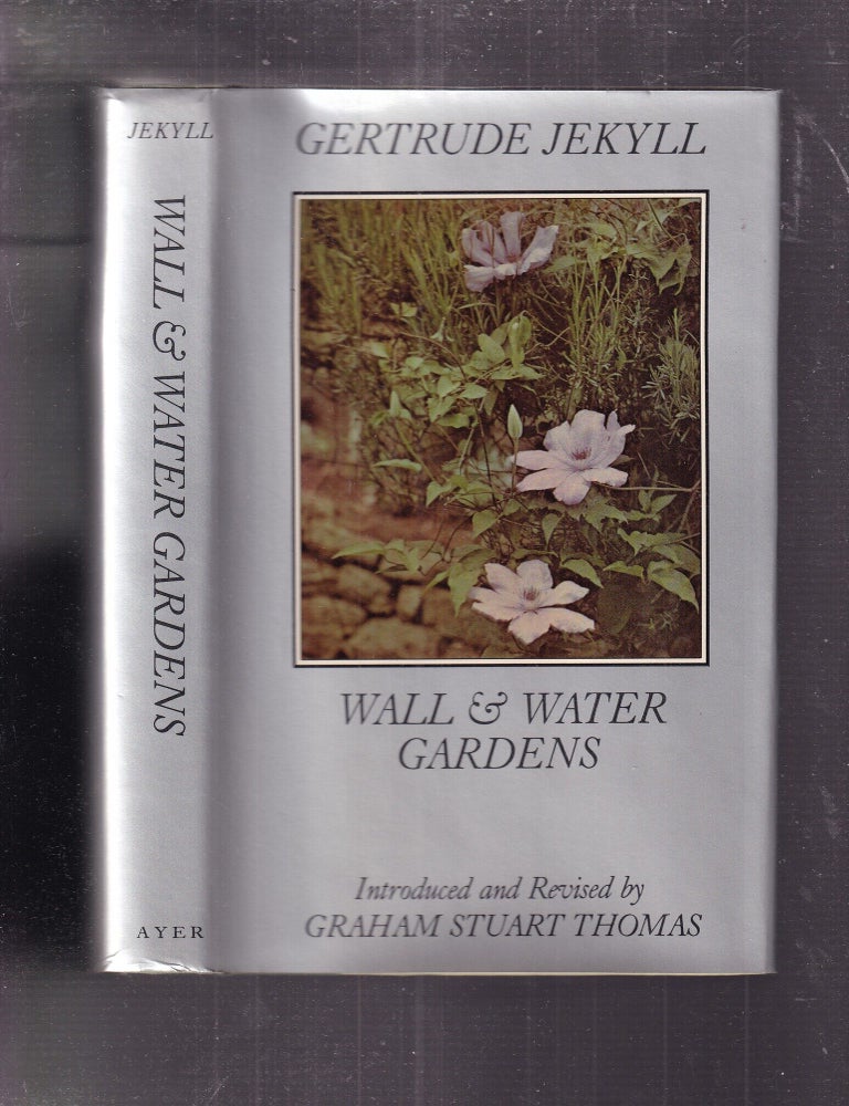 Item #E37284 Wall & Water Gardens. Gertrude Jekyll, Graham Stuart Thomas, and revis intro.