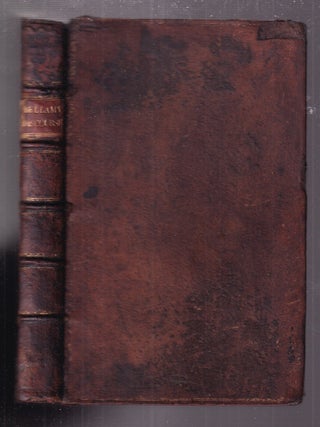 The Truth of The Christian Religion Demonstrated Both from Reason and Revelation, in Twelve Discourses, Deliver'd at the Parish-Church of Kingston upon Thames, and at Petersham in the County of Surrey; With a Collection of Prayers for Use of Private Families