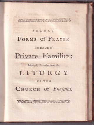 The Truth of The Christian Religion Demonstrated Both from Reason and Revelation, in Twelve Discourses, Deliver'd at the Parish-Church of Kingston upon Thames, and at Petersham in the County of Surrey; With a Collection of Prayers for Use of Private Families