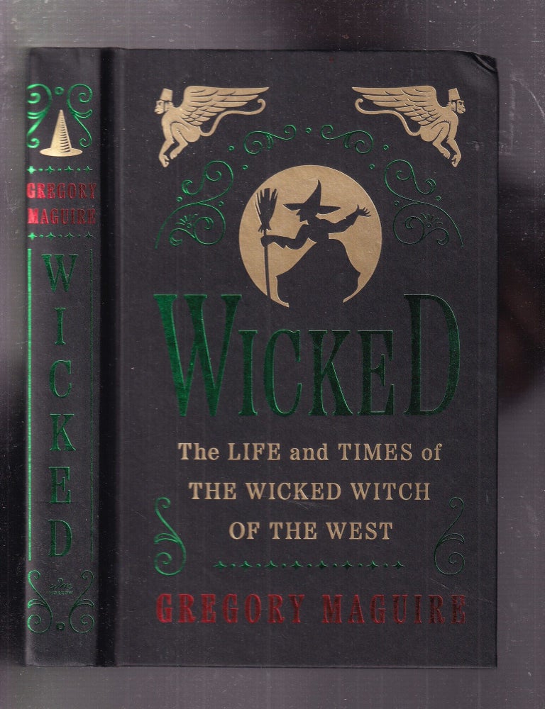 Item #E37322 Wicker: The Life and Times of The Wicked Witch Of The West: Collector's Edition. Gregory Maguire.