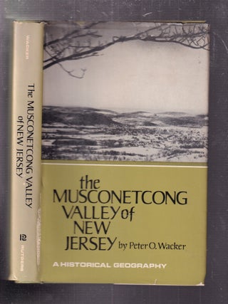 The Musconetcong Valley of New Jersey