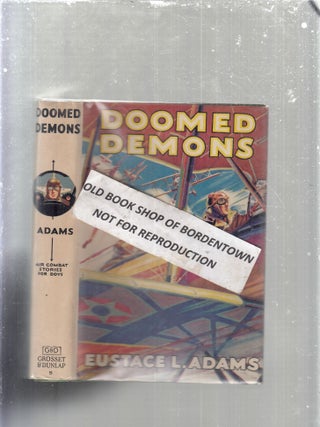 Item #E4953 Doomed Demons. Eustace L. Adams