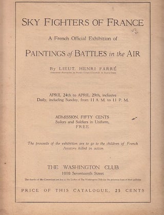 Item #E6233 Sky Fighters of France: A French Official Exhibition of Paintings of Battles in the...