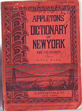 Item #E7352 Appleton's Dictionary of New York and Its Vicinity (with Maps of New York and Its Enviorns). New York City.