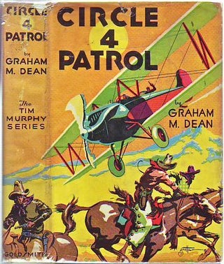 Item #E7735 Circle Four Patrol (in Orignal Dust Jacket). Graham M. Dean